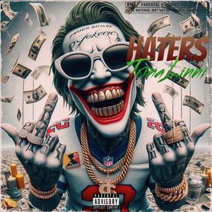 Haters (Explicit)