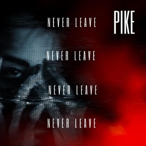 Never Leave(feat. Decollage) (Explicit)
