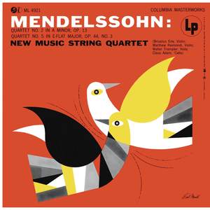 Mendelssohn-Bartholdy: String Quartet No. 2 & No. 5 (Remastered)