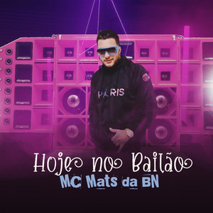 Hoje no Bailão (Explicit)