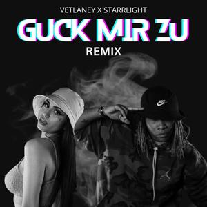 Guck Mir Zu (Remix|Explicit)