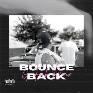 Bounce Back (G Funk Remix|Explicit)