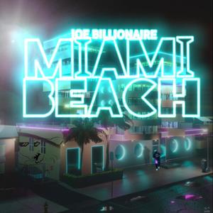 Miami Beach (Explicit)