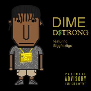 Dime (feat. BiggFlexItGo) (Explicit)