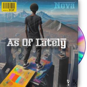 As of Lately (Explicit)