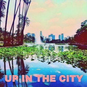 Up in the City (feat. Rica Shay) (Explicit)