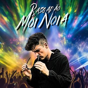 RASGADÃO MÓI NOIA (Explicit)