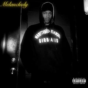 Melancholy (Explicit)