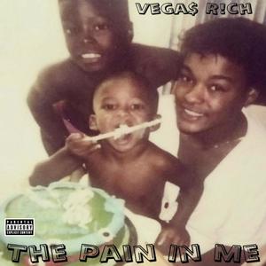 The Pain In Me (Explicit)