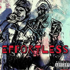 Effortless (Explicit)