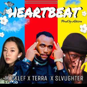 Heartbeat (feat. Slvughter & Terra5ever)