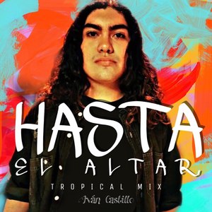 Hasta El Altar (Tropical Mix)