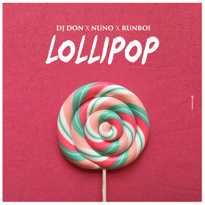 Lollipop (Explicit)