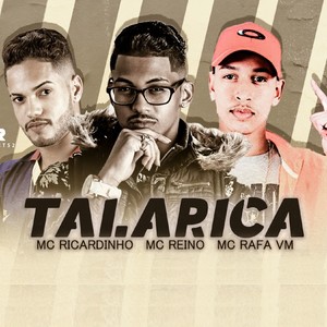Talarica(feat. MC Rafa VM)(Brega Funk) (Explicit)