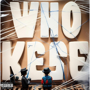 Who Kese (Explicit)