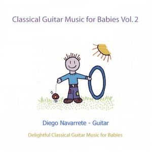 Classical Guitar Music for Babies, Vol. 2