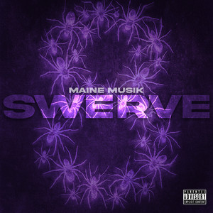 Swerve 8 (Explicit)