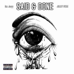 Said & Done (Explicit)