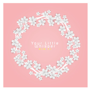그대의 작은 속삭임 (Your Little Whisper)