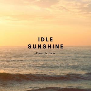 Idle Sunshine