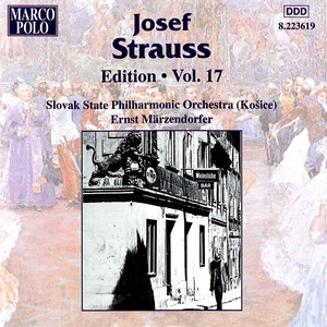 STRAUSS, Josef: Edition - Vol. 17
