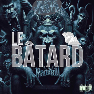 Le bâtard (Explicit)