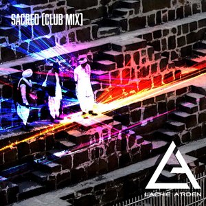 Sacred (Club Mix|Explicit)