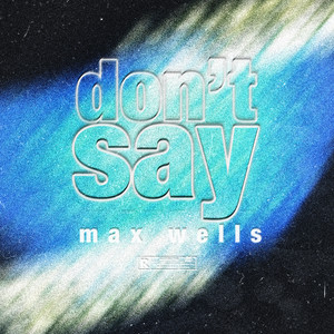 dont say (Explicit)