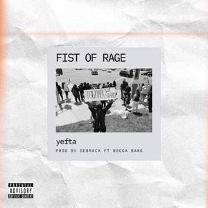 Fist of Rage (feat. Booga Bang) (Explicit)