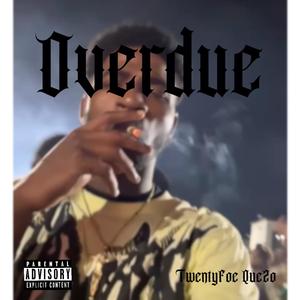 Overdue (Explicit)