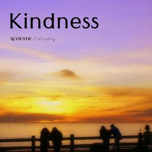 Kindness