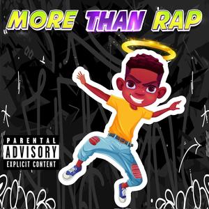 More Than Rap (Explicit)