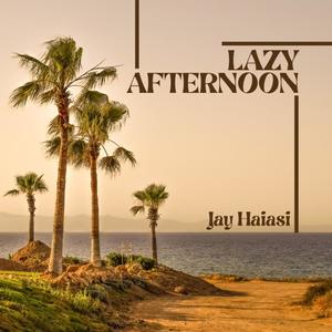 Lazy Afternoon (Explicit)