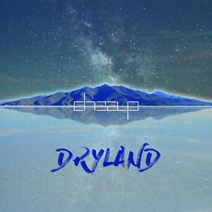 Dryland (Explicit)