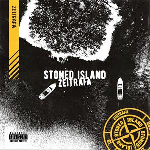 Stoned Island (Explicit)