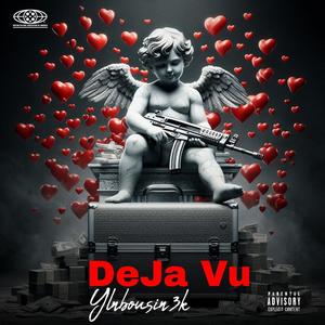 Deja Vu (its U again) (Explicit)