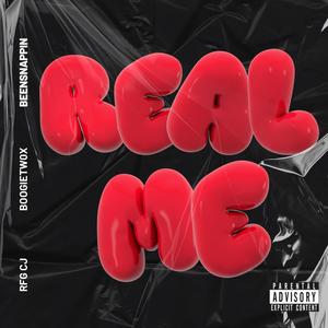 Real me (feat. Boogietwox & RFG CJ) (Explicit)