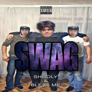 Swag (Explicit)