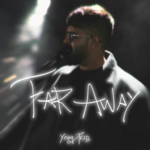 Far Away (Explicit)