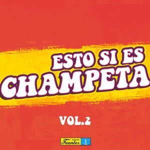 Esto Si Es Champeta (Vol. 2)