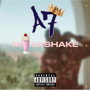 Milkshake (Remix) [Explicit]