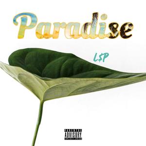 Paradise(feat. seul.) (Explicit)