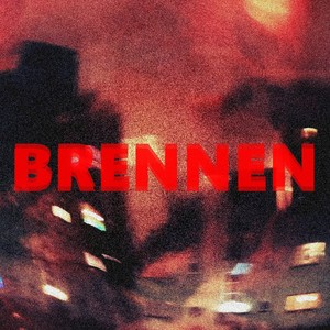 Brennen (Explicit)