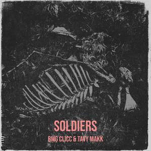 Soldiers (Explicit)