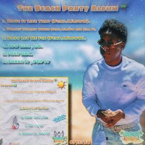 The Beach Party Album (Explicit)