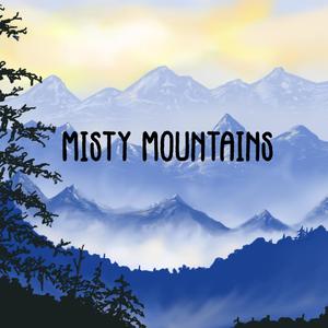 Misty Mountains