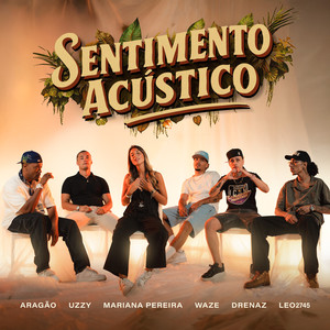 Sentimento Acústico #1: Cumplicidade