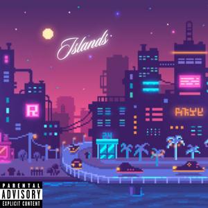 Islands (Explicit)