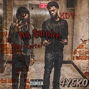 No Smoke(feat. KDV) (Explicit)