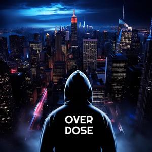 Overdose (Explicit)